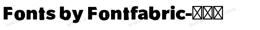 Fonts by Fontfabric字体转换